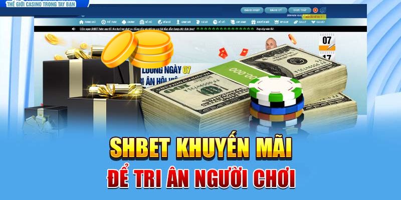 Cực nhiều sự kiện tặng thưởng dành cho người mới tại Shbet 